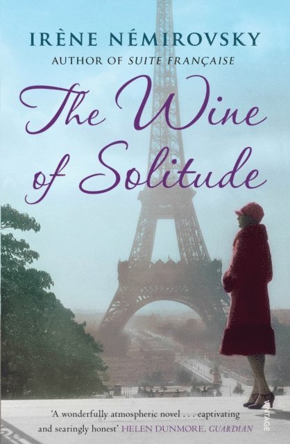 Irène Némirovsky - Wine of Solitude, E-bok