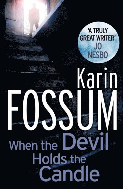 Karin Fossum - When the Devil Holds the Candle, E-bok