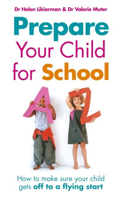 Dr Helen Likierman, Valerie Muter - Prepare Your Child for School, E-bok