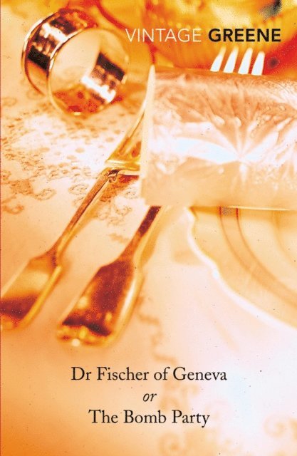 Graham Greene - Dr Fischer of Geneva, E-bok