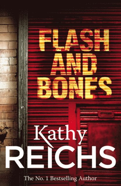 Kathy Reichs - Flash and Bones, E-bok
