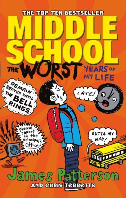 James Patterson - Middle School: The Worst Years of My Life, E-bok