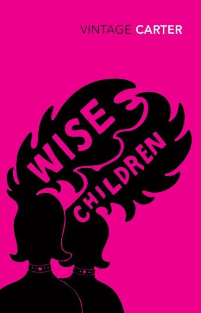 Angela Carter - Wise Children, E-bok