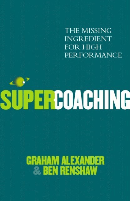 Ben Renshaw, Graham Alexander - Super Coaching, E-bok