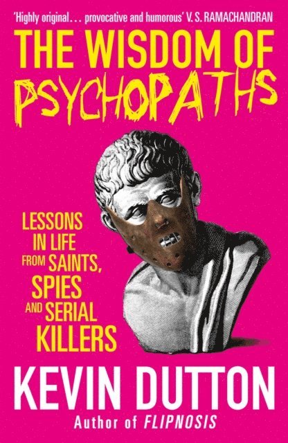 Kevin Dutton - Wisdom of Psychopaths, E-bok