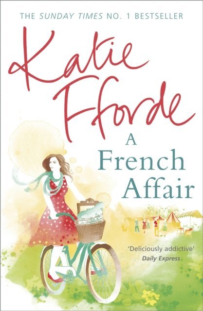 Katie Fforde - French Affair, E-bok