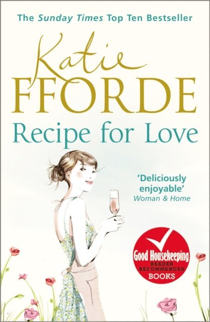 Katie Fforde - Recipe for Love, E-bok