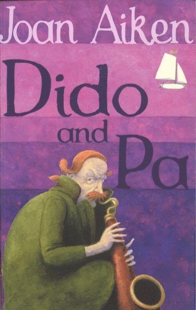 Joan Aiken - Dido And Pa, E-bok