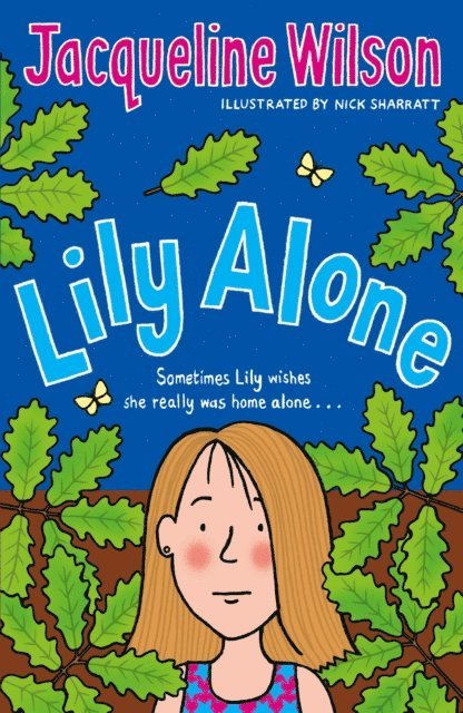 Jacqueline Wilson - Lily Alone, E-bok