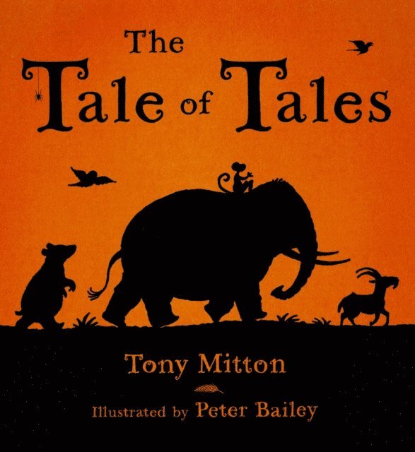 Tony Mitton - Tale Of Tales, E-bok