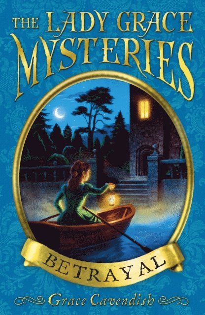 Grace Cavendish - Lady Grace Mysteries: Betrayal, E-bok