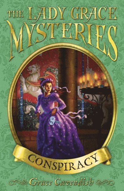 Grace Cavendish - Lady Grace Mysteries: Conspiracy, E-bok