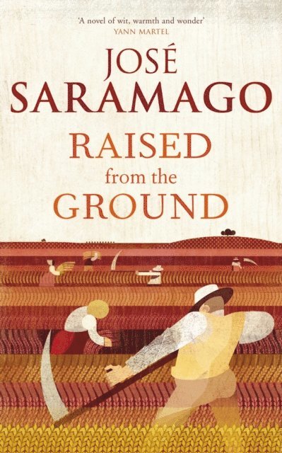 José Saramago - Raised from the Ground, E-bok