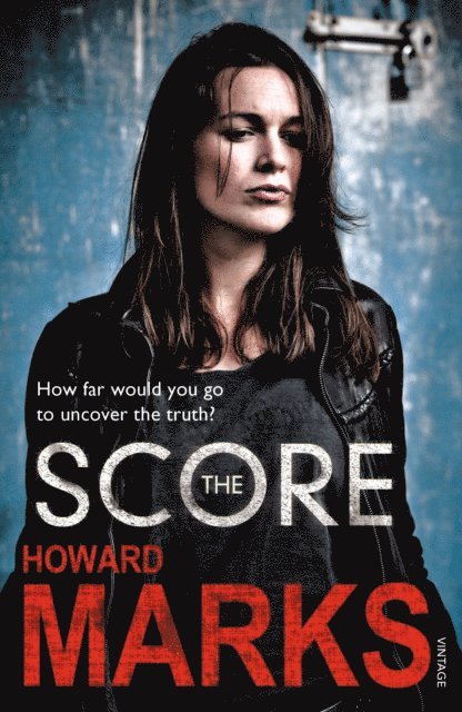 Howard Marks - Score, E-bok