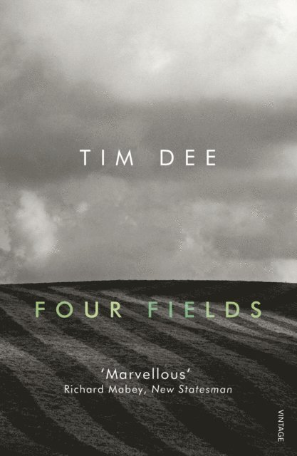 Tim Dee - Four Fields, E-bok