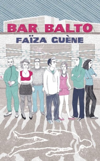 Faiza Guéne - Bar Balto, E-bok