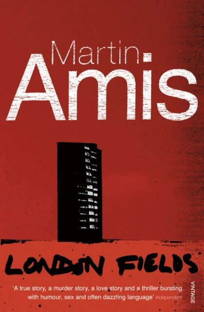 Martin Amis - London Fields, E-bok