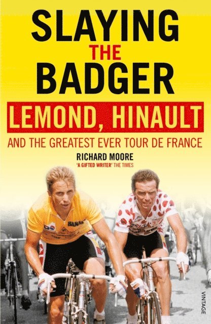 Richard Moore - Slaying the Badger, E-bok