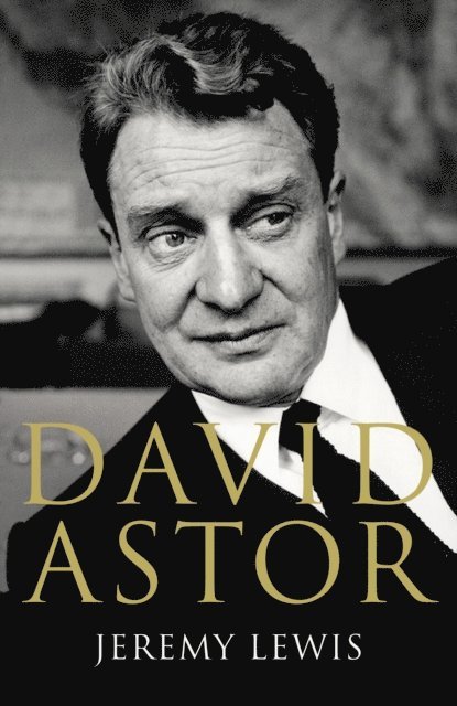 Jeremy Lewis - David Astor, E-bok