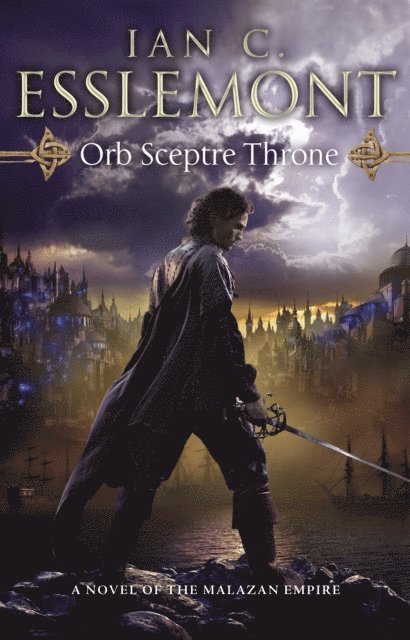 Ian C Esslemont - Orb Sceptre Throne, E-bok