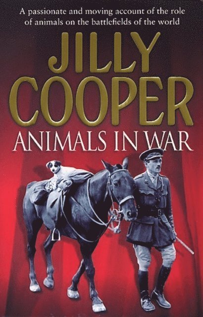 Jilly Cooper OBE - Animals In War, E-bok