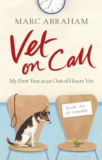 Marc Abraham - Vet on Call, E-bok