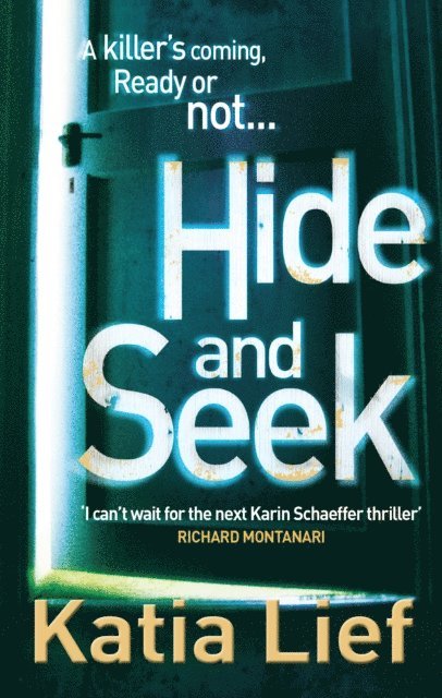 Katia Lief - Hide and Seek, E-bok
