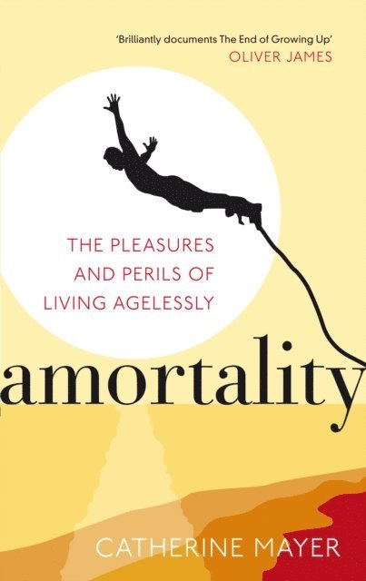 Catherine Mayer, Miranda West - Amortality, E-bok