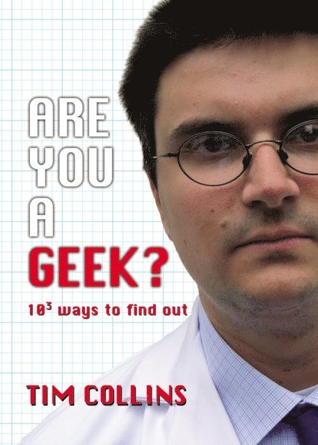 Tim Collins - Are You A Geek?, E-bok