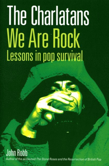 John Robb - Charlatans We Are Rock, E-bok
