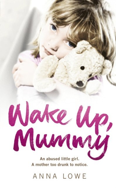 Anna Lowe - Wake Up, Mummy, E-bok. Tillgänglighet: Lägg i varukorg