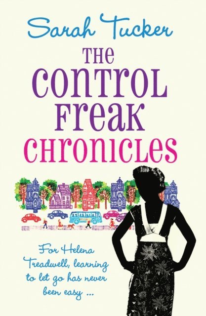 Sarah Tucker - Control Freak Chronicles, E-bok