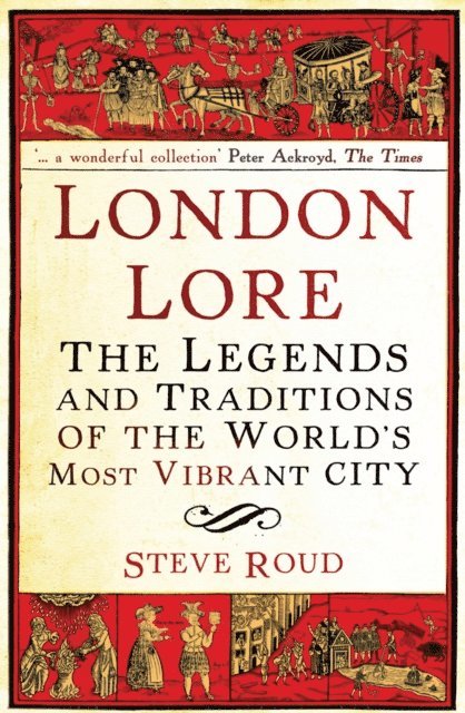 Steve Roud - London Lore, E-bok