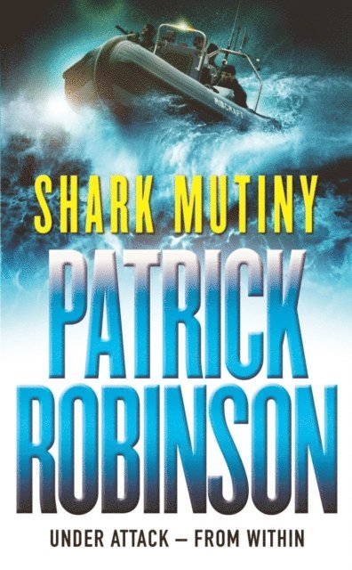 Patrick Robinson - Shark Mutiny, E-bok