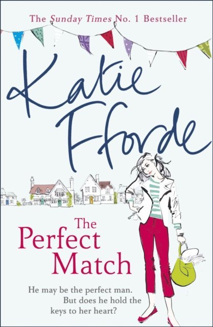 Katie Fforde - Perfect Match, E-bok