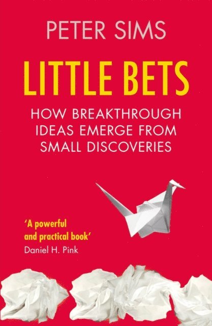 Peter Sims - Little Bets, E-bok