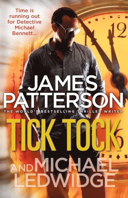 James Patterson - Tick Tock, E-bok
