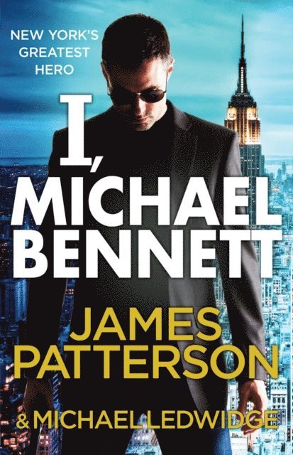James Patterson - I, Michael Bennett, E-bok