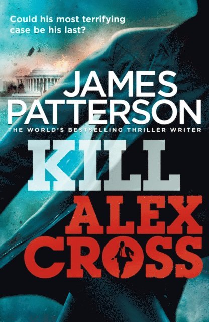 James Patterson - Kill Alex Cross, E-bok