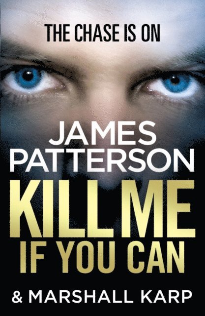 James Patterson - Kill Me if You Can, E-bok