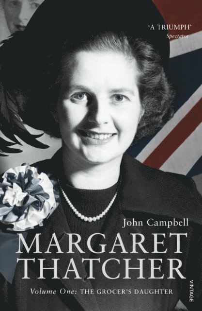 John Campbell - Margaret Thatcher, E-bok