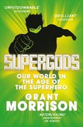 Supergods