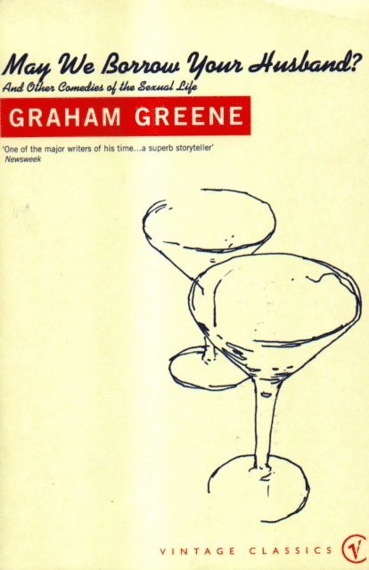Graham Greene - May We Borrow Your Husband?, E-bok
