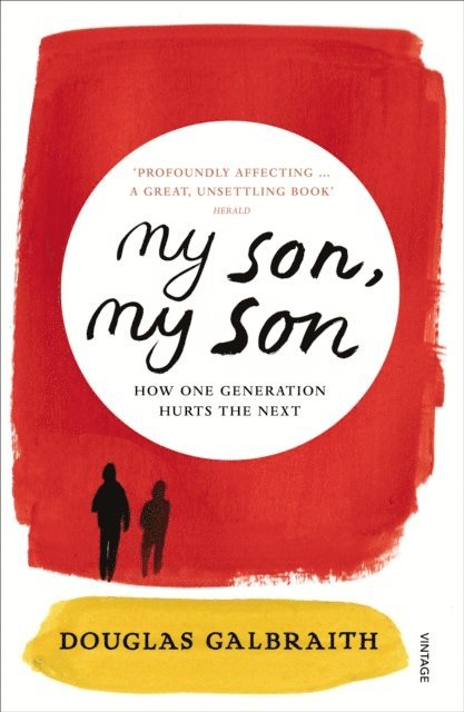 Douglas Galbraith - my son, my son, E-bok