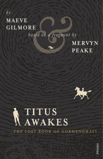 Maeve Gilmore, Mervyn Peake - Titus Awakes, E-bok