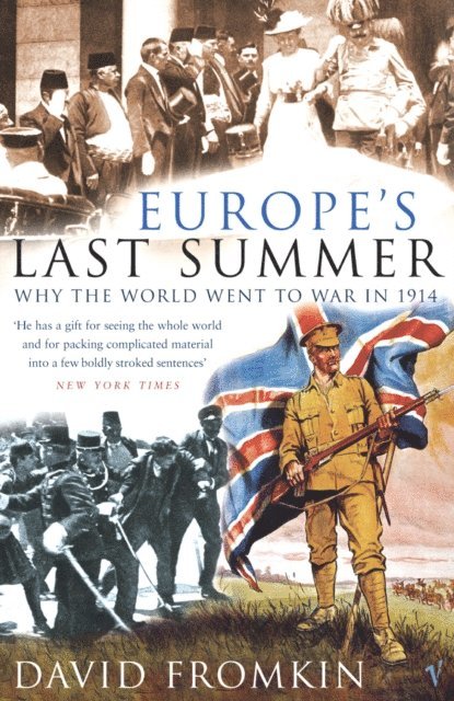 David Fromkin - Europe's Last Summer, E-bok