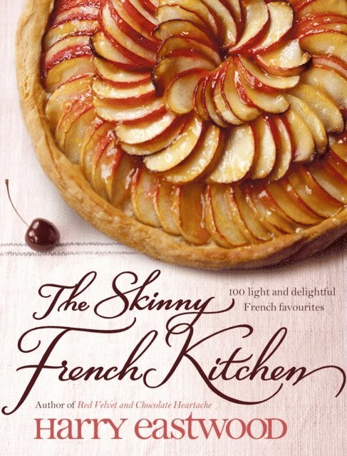 Harry Eastwood - Skinny French Kitchen, E-bok. Tillgänglighet: Lägg i varukorg