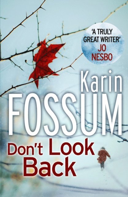 Karin Fossum - Don't Look Back, E-bok