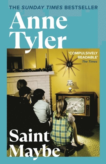 Anne Tyler - Saint Maybe, E-bok