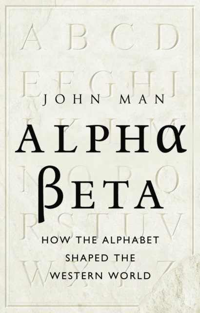 John Man - Alpha Beta, E-bok